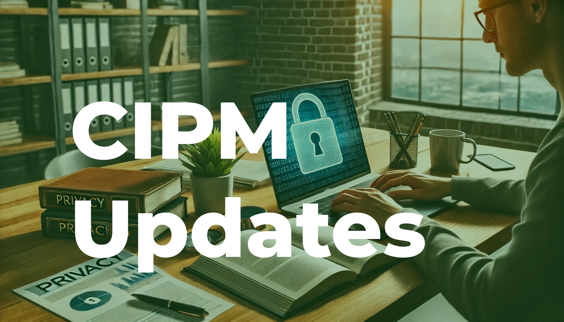 CIPM Curriculum Updates